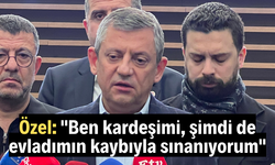 Özel: "Ben kardeşimi, şimdi de evladımın kaybıyla sınanıyorum"
