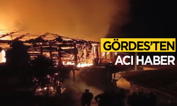 Gördes'te çıkan yangında bir kişi hayatını kaybetti