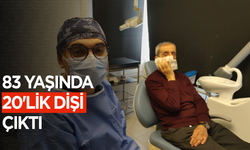 83 yaşında 20'lik dişi çıktı