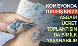 Komisyonda Türk-İş krizi! Asgari ücret toplantısında bir ilk yaşanabilir