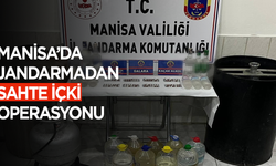 Manisa’da jandarmadan sahte içki operasyonu
