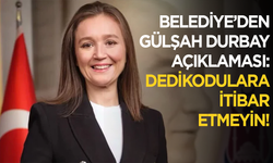 Şehzadeler Belediyesi'nden Gülşah Durbay açıklaması: Dedikodulara itibar etmeyin
