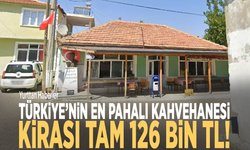 Türkiye’nin en pahalı kahvehanesi: Kirası tam 126 bin TL!