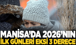 Manisalılar Dikkat: Yeni Yılda Buz Kesiyoruz