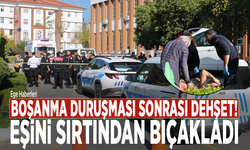 Boşanma duruşması sonrası dehşet! Eşini sırtından bıçakladı