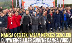Manisa OSB Zeki Yaşam Merkezi gençleri Dünya Engelliler Günü’ne damga vurdu
