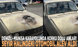 Denizli- Manisa karayolunda korku dolu anlar! Seyir halindeki otomobil alev aldı