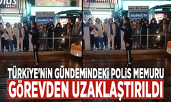 Türkiye'nin gündemindeki polis memuru görevden uzaklaştırıldı