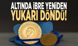 Altında ibre yeniden yukarı döndü!