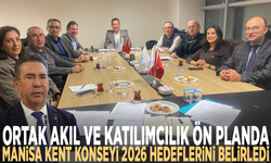 Ortak akıl ve katılımcılık ön planda: Manisa Kent Konseyi 2026 hedeflerini belirledi
