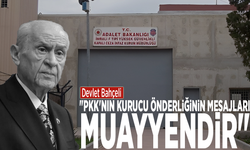 Devlet Bahçeli: "PKK'nın kurucu önderliğinin mesajları muayyendir"