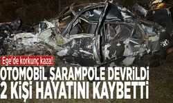 Ege'de korkunç kaza! Otomobil şarampole devrildi: 2 kişi hayatını kaybetti