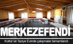 Merkezefendi Kültür ve Taziye Evinde çalışmalar tamamlandı
