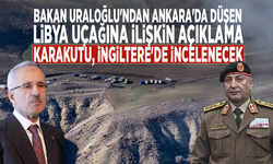 Bakan Uraloğlu'ndan Ankara'da düşen Libya uçağına ilişkin açıklama: Karakutu, İngiltere'de incelenecek