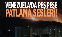 Venezuela’da peş peşe patlama sesleri!