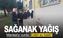 Sağanak yağış Manisa'yı vurdu: Evleri su bastı!