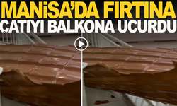 Manisa'da evin balkonuna çatı düştü