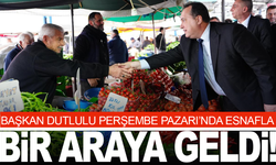 Başkan Dutlulu Perşembe Pazarında: Çalışmalarda sona gelindi