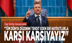 Özgür Özel'den Venezuela tepkisi: "Tüm dünya düzenini tehdit eden bir haydutlukla karşı karşıyayız"