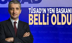 TÜSİAD’ın yeni başkanı belli oldu