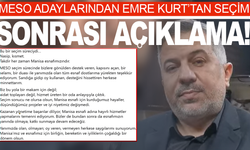 MESO adaylarından Emre Kurt’tan Seçim Sonrası Açıklama