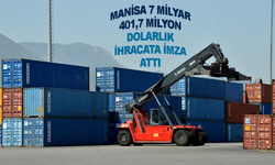Manisa 7 milyar 401,7 milyon dolarlık ihracata imza attı