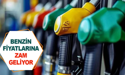 Benzine zam geliyor