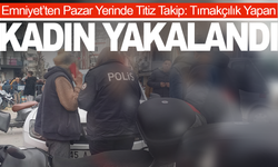 Manisa’da Alışveriş Sırasında Tırnakçılık Yapan 2 Kişi Yakalandı