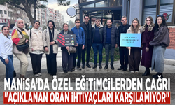 Manisa’da özel eğitimcilerden çağrı: "Açıklanan oran ihtiyaçları karşılamıyor"
