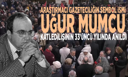 Araştırmacı gazeteciliğin sembol ismi Uğur Mumcu, katledilişinin 33'üncü yılında anıldı