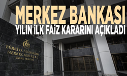 Piyasalar merakla bekliyordu... Merkez Bankası yılın ilk faiz kararını açıkladı
