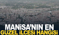 Manisa’nın En Güzel İlçesi Hangisi?