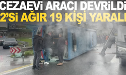 Cezaevi aracı devrildi