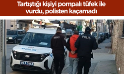 Tartıştığı kişiyi pompalı tüfek ile vurdu, polisten kaçamadı