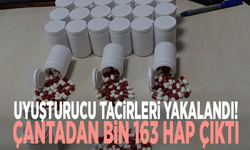 Uyuşturucu tacirleri yakalandı! Çantadan bin 163 hap çıktı