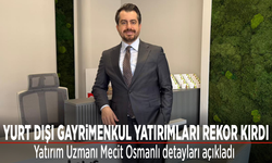 Yurt dışı gayrimenkul yatırımları rekor kırdı