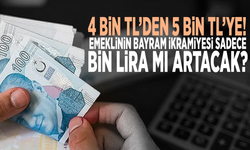 4 bin TL’den 5 bin TL’ye! Emeklinin bayram ikramiyesi sadece bin lira mı artacak?