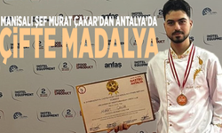 Manisalı Şef Murat Çakar'dan Antalya'da çifte madalya