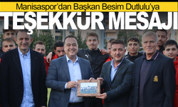 Manisaspor’dan Başkan Besim Dutlulu’ya Teşekkür Mesajı