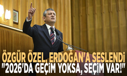 Özgür Özel, Erdoğan'a seslendi: "2026'da geçim yoksa, seçim var!"