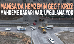 Manisa’da hemzemin geçit krizi! Mahkeme kararı var, uygulama yok