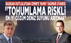 Başkan Dutlulu'dan İzmir'e yapay yağmur uyarısı: "Tohumlama riskli, en iyi çözüm deniz suyunu arıtmak"
