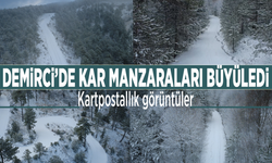 Demirci’de kar manzaraları büyüledi: Kartpostallık görüntüler