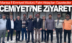 Manisa İl Emniyet Müdürü Fahri Aktaş’tan Gazeteciler Cemiyeti’ne ziyaret