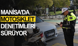 Manisa’da Yaya Alanları İçin Motosiklet Denetimleri Sürüyor