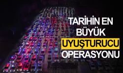 Tarihin en büyük uyuşturucu operasyonundan detaylar