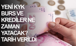 Yeni KYK burs ve krediler ne zaman yatacak? Tarih verildi