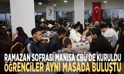 Manisa CBÜ’lü öğrenciler ramazanın ilk iftarında aynı sofrada buluştu