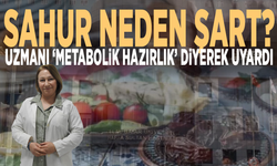Sahur neden şart? Uzmanı ‘Metabolik hazırlık’ diyerek uyardı