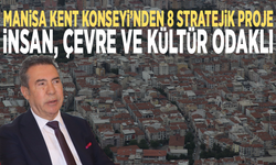 Manisa Kent Konseyi’nden 8 stratejik proje: İnsan, çevre ve kültür odaklı
